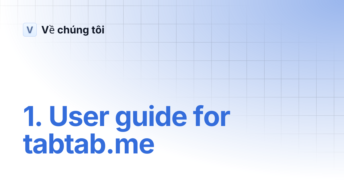 1. User guide for tabtab.me | tabtab.me